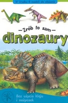 Dinozaury - Zrób to sam