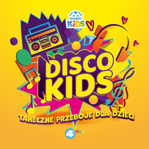 Disco Kids: Taneczne przeboje dla dzieci