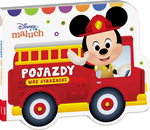 Disney maluch. Pojazdy wóz strażacki