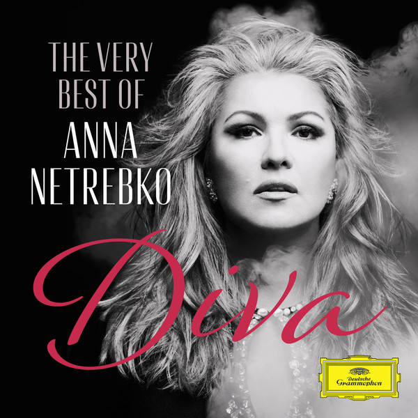 Diva. The Very Best of Anna Netrebko