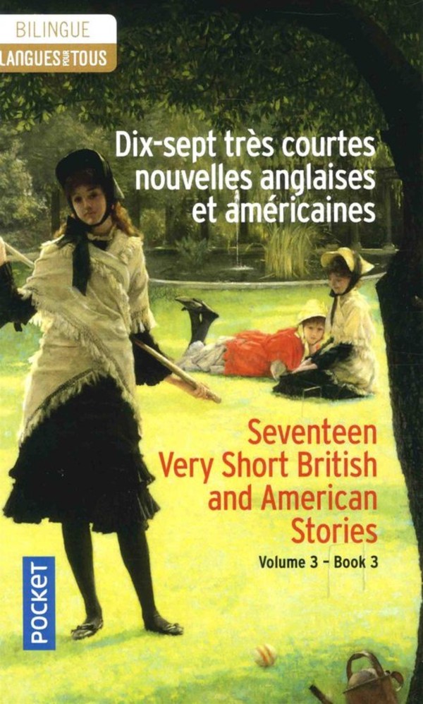 Dix-sept tres courtes nouvelles anglaises et amĂŠricaines vol 3 literatura dwujęzyczna angielski/francuski