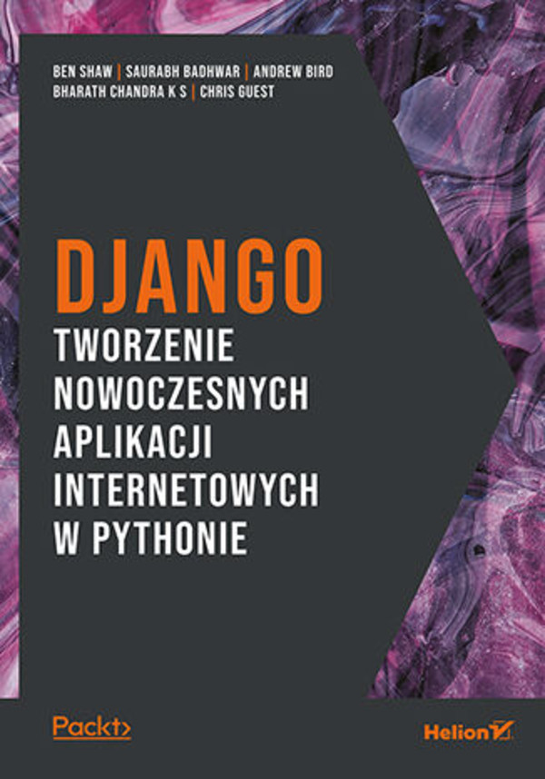 Django Tworzenie nowoczesnych aplikacji internetowych w Pythonie