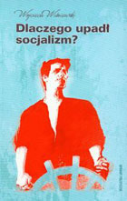 Dlaczego upadł socjalizm?