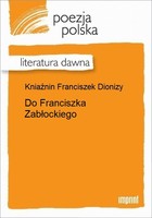 Do Franciszka Zabłockiego Literatura dawna