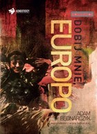 Dobij mnie, Europo - mobi, epub Wspomnienia z wojny bałkańskiej