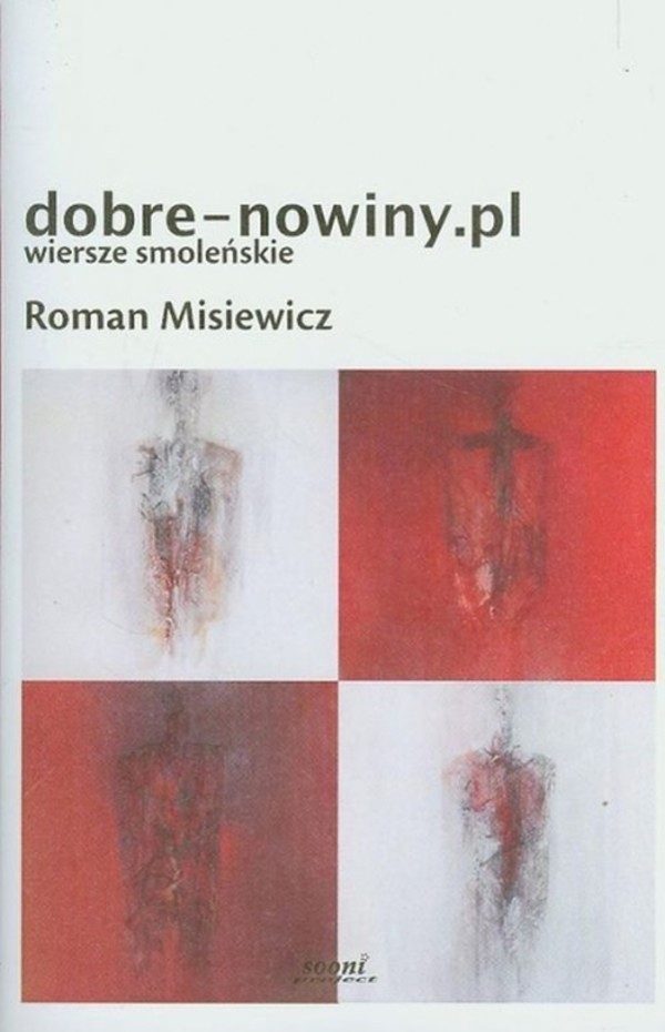 Dobre - nowiny.pl Wiersze smoleńskie