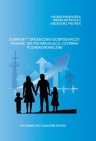 Dobrobyt społeczno - gospodarczy - pdf Pomiar, skutki regulacji, czynniki pozaekonomiczne