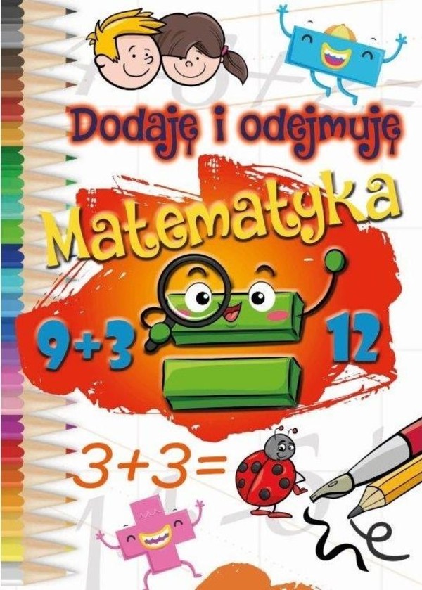 Dodaje i odejmuję Matematyka