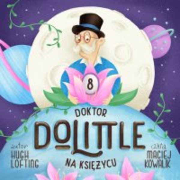 Doktor Dolittle na księżycu - Audiobook mp3