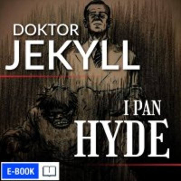 Doktor Jekyll i pan Hyde - mobi, epub, pdf