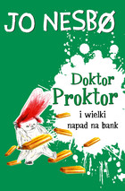 Okładka:Doktor Proktor i wielki napad na bank 