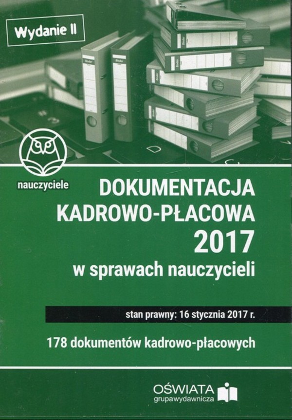 Dokumentacja kadrowopłacowa w sprawie nauczycieli 2017