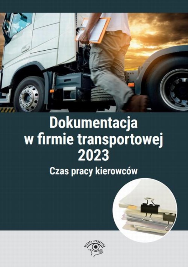 Dokumentacja w firmie transportowej 2023 - mobi, epub, pdf