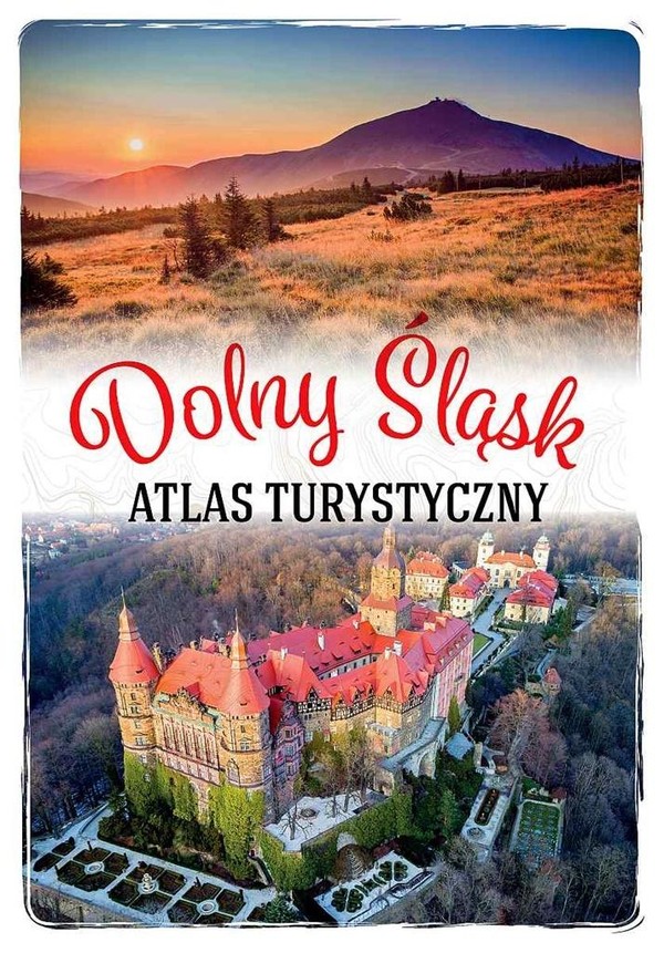 Dolny Śląsk Atlas turystyczny