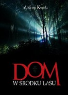 Dom w środku lasu - mobi, epub