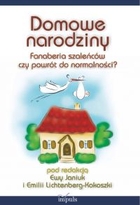 Domowe narodziny - pdf Fanaberia szaleńców czy powrót do normalności