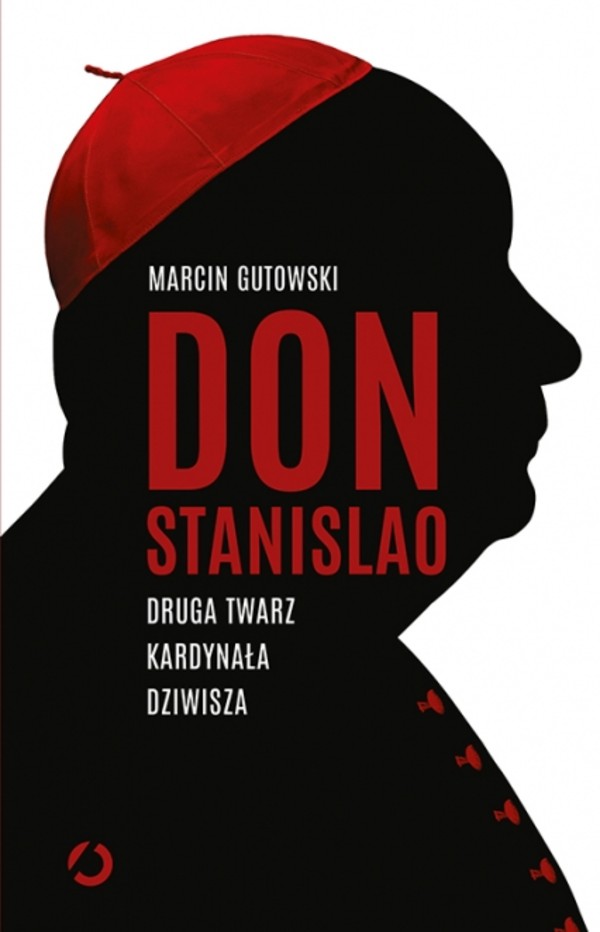 Don Stanislao Druga twarz kardynała Dziwisza