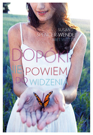 Dopóki nie powiem do widzenia