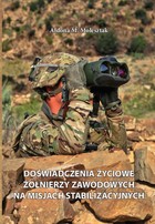 Doświadczenia życiowe żołnierzy zawodowych na misjach stabilizacyjnych - pdf