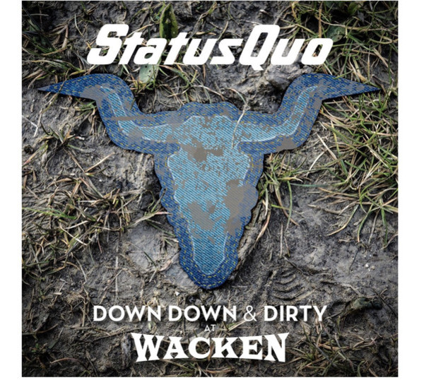 Down Down & Dirty At Wacken (CD + DVD)