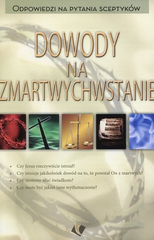 Dowody na Zmartwychwstanie