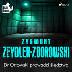 Dr Orłowski prowadzi śledztwo - Audiobook mp3