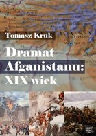 Dramat Afganistanu: XIX wiek - mobi, epub, pdf