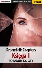 Dreamfall: Chapters - Księga 1 poradnik do gry - epub, pdf