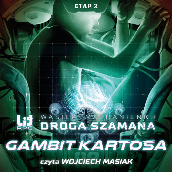 Droga Szamana. Etap 2: Gambit Kartosa - Audiobook mp3
