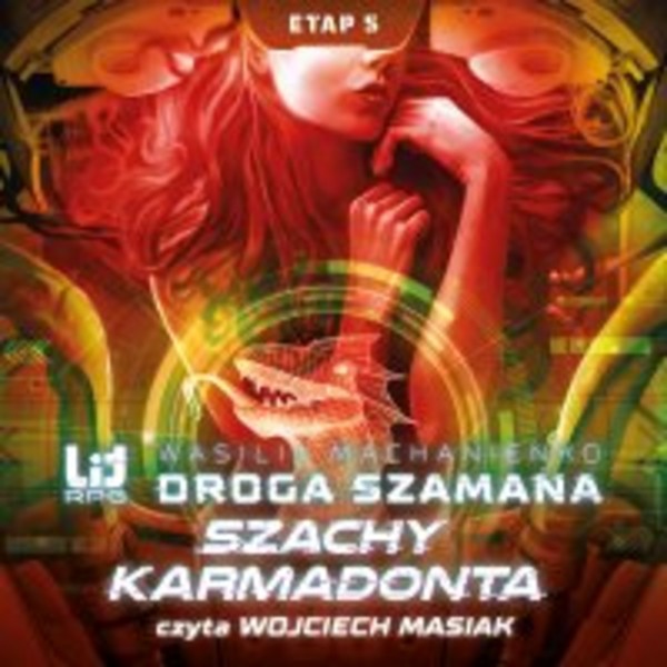 Droga Szamana. Etap 5. Szachy Karmadonta - Audiobook mp3