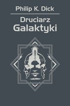 Druciarz Galaktyki - mobi, epub