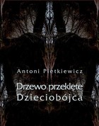 Drzewo przeklęte Dzieciobójca - mobi, epub