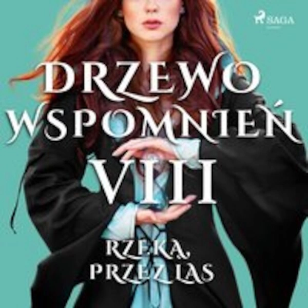 Drzewo Wspomnień 8: Rzeką, przez las - Audiobook mp3