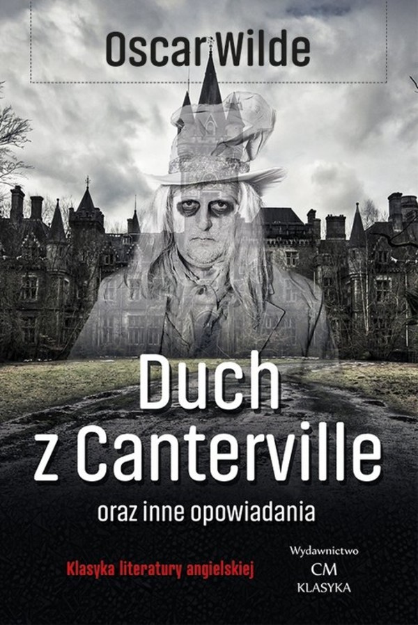 Duch z Canterville i inne opowiadania