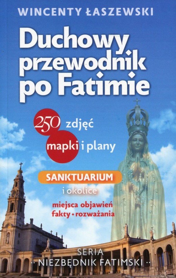 Duchowy przewodnik po Fatimie