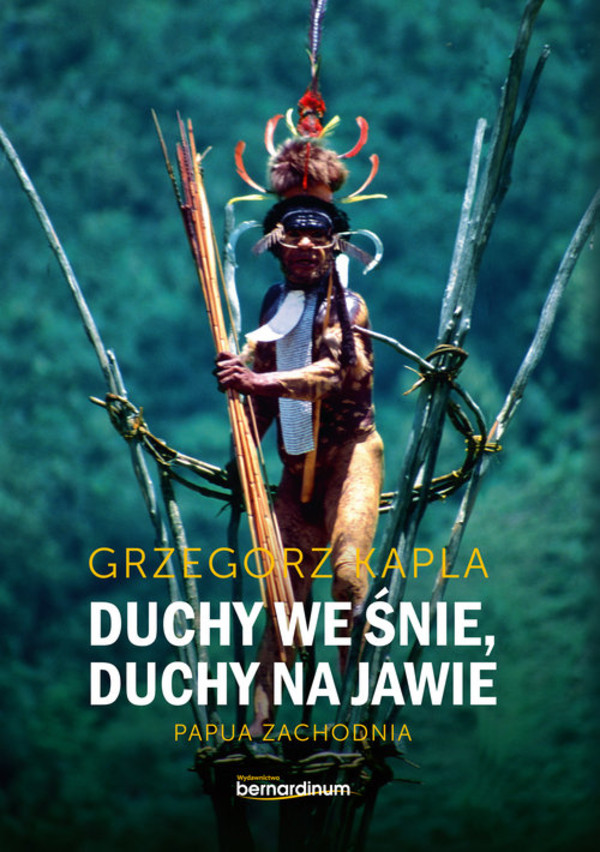 Duchy we śnie, Duchy na jawie Papua zachodnia