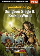 Dungeon Siege II: Broken World poradnik do gry - epub, pdf