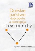 Duńskie państwo dobrobytu a koncepcja flexicurity - pdf