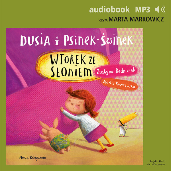 Dusia i Psinek-Świnek Wtorek ze słoniem - Audiobook mp3 Dusia i Psinek-Świnek 7
