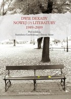 Dwie dekady nowej literatury - pdf 1989-2009