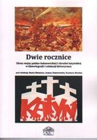 Dwie rocznice Obraz wojny polsko-bolszewickiej i zbrodni katyńskiej w historiografii i edukacji historycznej
