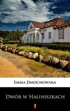 Dwór w Haliniszkach - mobi, epub