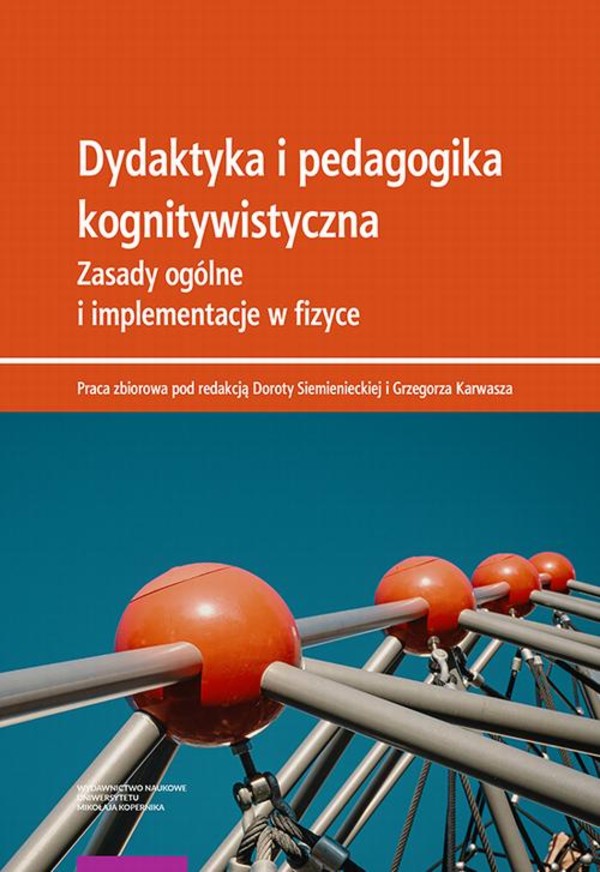 Dydaktyka i pedagogika kognitywistyczna. Zasady ogólne i implementacje w fizyce - pdf