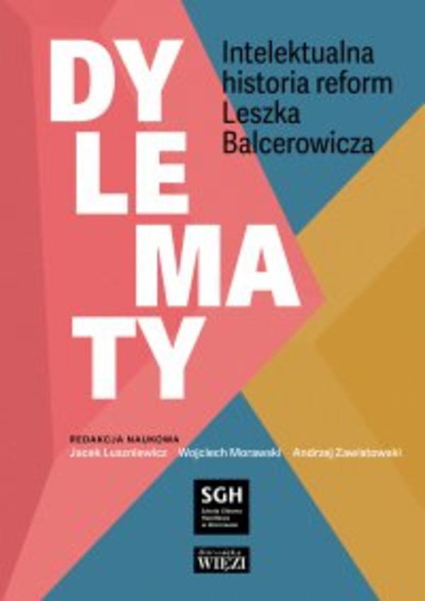 Dylematy Intelektualna historia reform Leszka Balcerowicza - mobi, epub