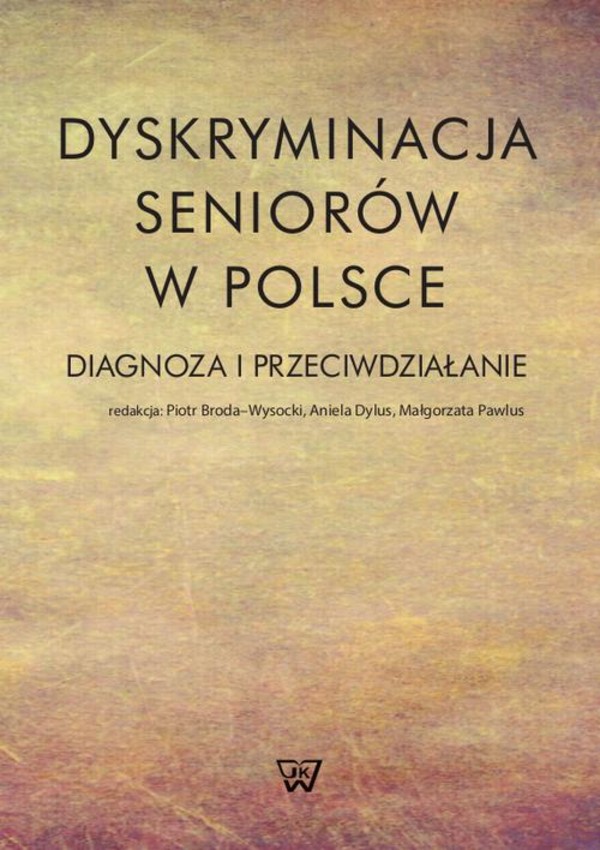 Dyskryminacja seniorów w Polsce - pdf