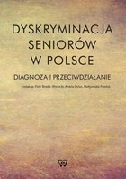 Okładka:Dyskryminacja seniorów w Polsce 