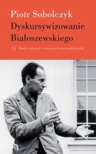 Dyskursywizowanie Białoszewskiego - mobi, epub Teoria recepcji i recepcja krytycznoliteracka
