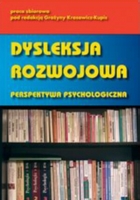 Dysleksja rozwojowa. Perspektywa psychologiczna