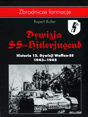 Dywizja SS-Hitlerjugend Historia 12. Dywizji Waffen-SS 1943-1945 Zbrodnicze formacje
