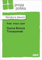 Dyzma Bończa Tomaszewski Literatura dawna